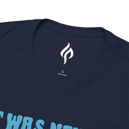 It's always God - Unisex T-shirt