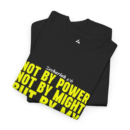 Not by power - Unisex T-shirt