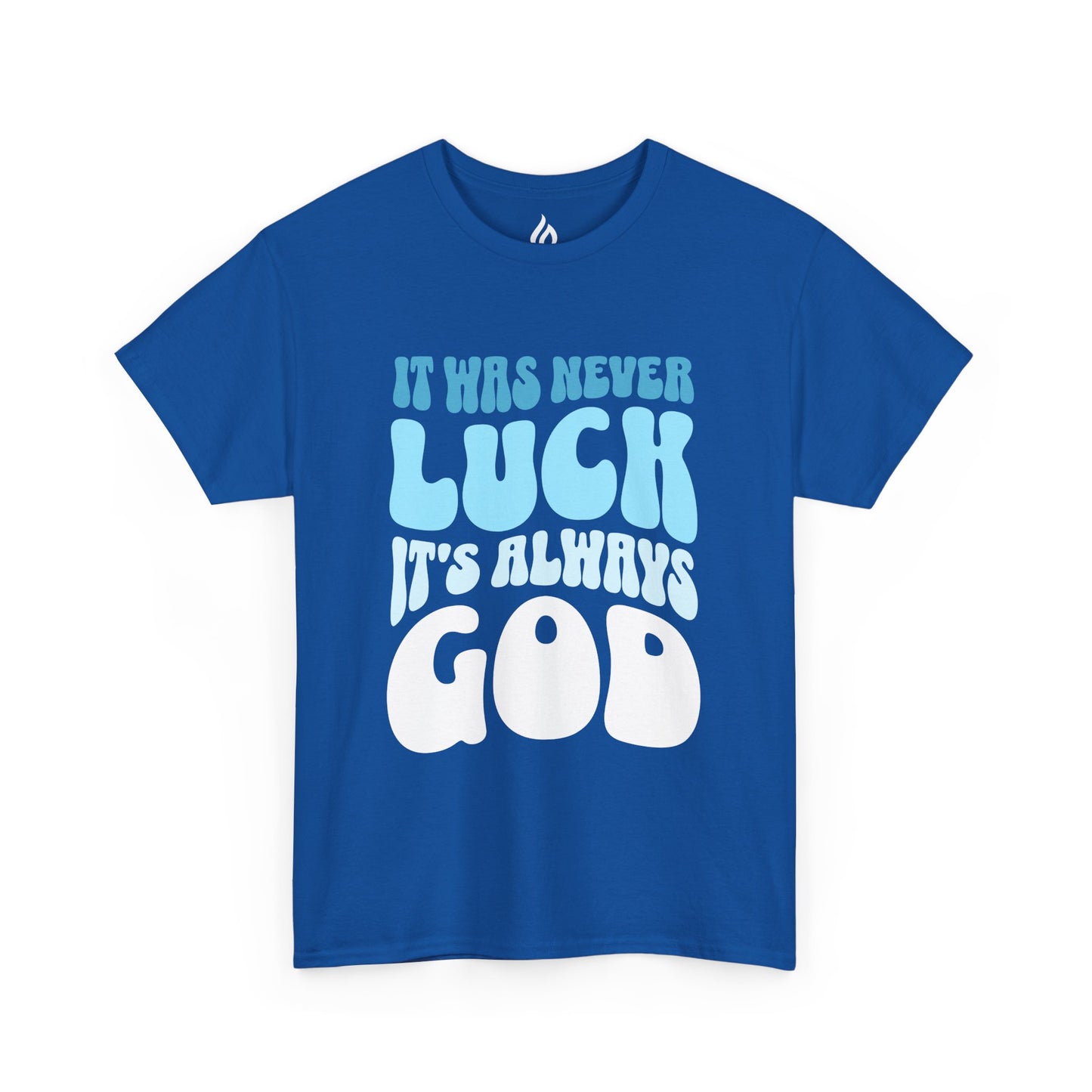 It's always God - Unisex T-shirt