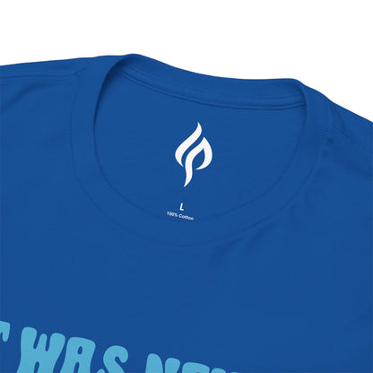 It's always God - Unisex T-shirt