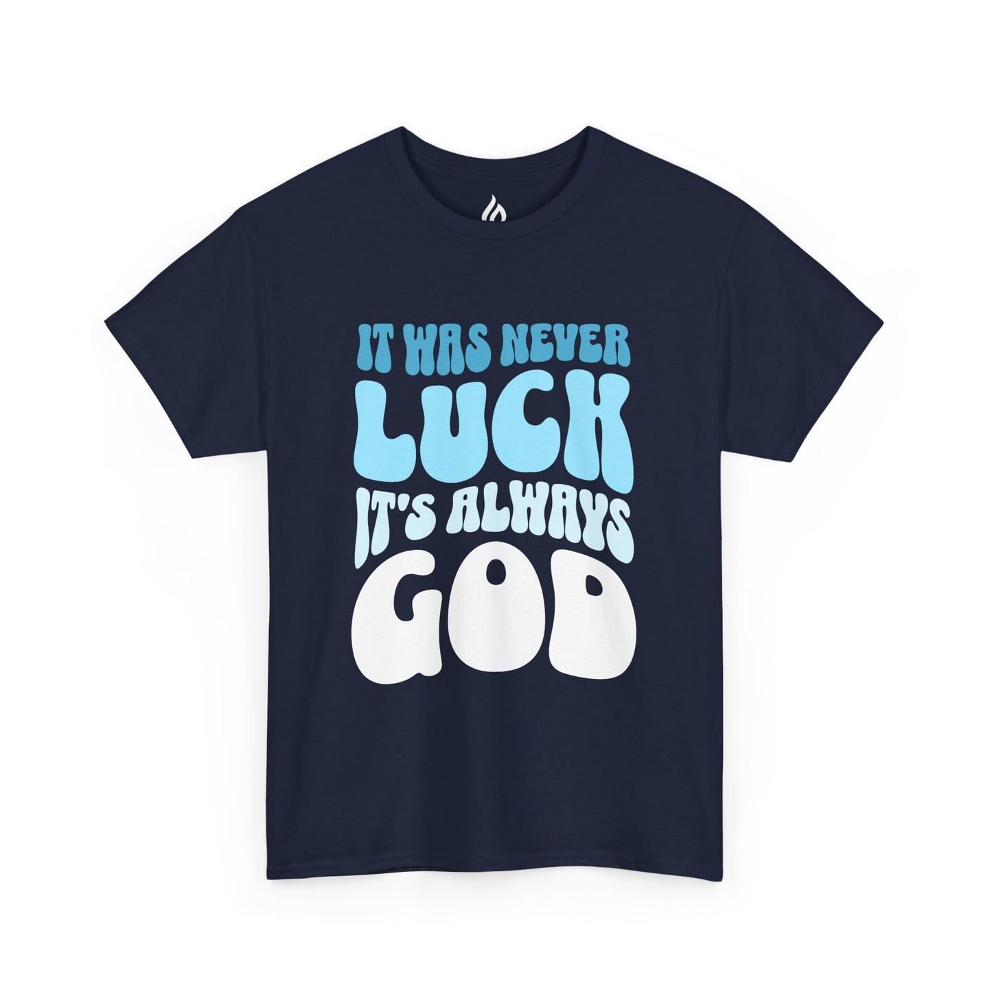 It's always God - Unisex T-shirt