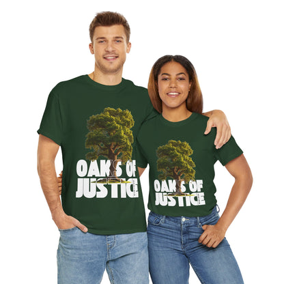 Oaks of Justice - Unisex T-shirt