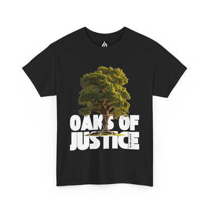 Oaks of Justice - Unisex T-shirt