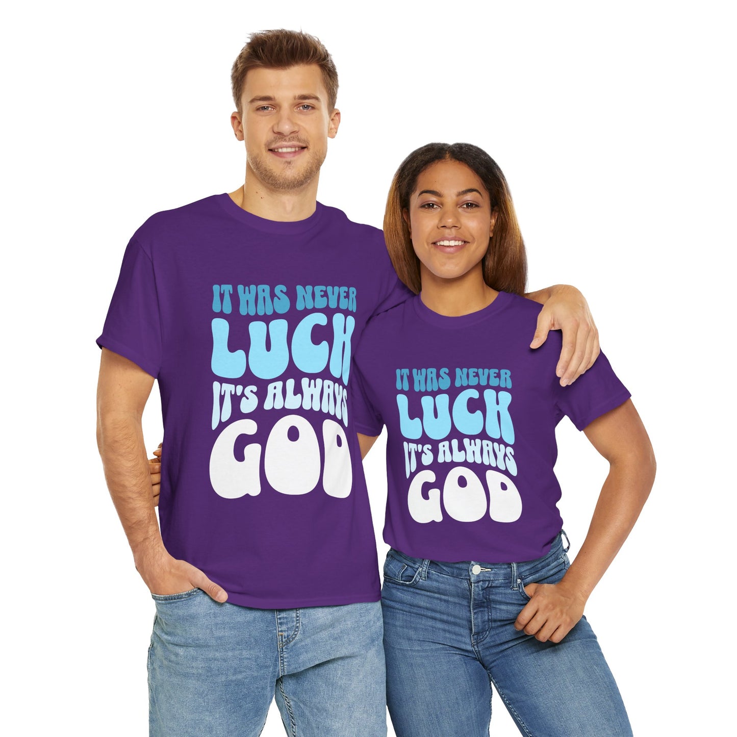 It's always God - Unisex T-shirt