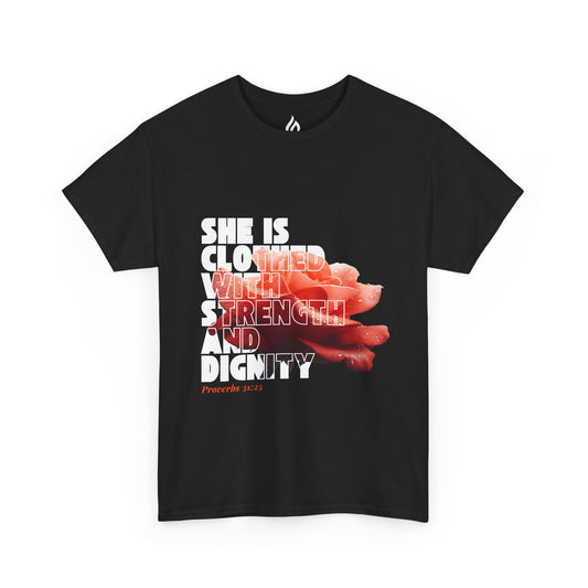 Proverbs 31:25 - T-Shirt